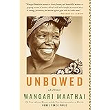 Unbowed: A Memoir