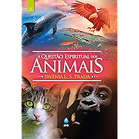 A Questão Espiritual dos Animais (Portuguese Edition) book cover