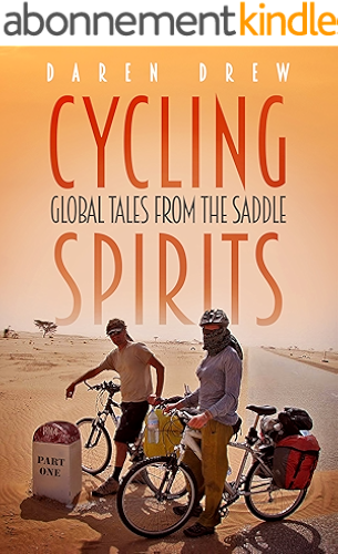 Download Cycling Spirits: Global tales from the saddle : Part One (English Edition) PDF