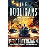 The Hooligans: A Novel (P. T. Deutermann WWII Novels)
