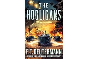 The Hooligans: A Novel (P. T. Deutermann WWII Novels)