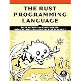 The Rust Programming Language (Covers Rust 2018): Klabnik, Steve ...