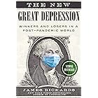 The New Great Depression: Winners and Losers in a Post-Pandemic World