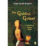 The Golden Goblet (Newbery Library, Puffin)