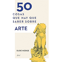 50 cosas que hay que saber sobre arte (Spanish Edition) book cover