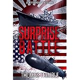 Surprise Battle: A Different Outcome (Time Travel and Alternate History Series Book 1)