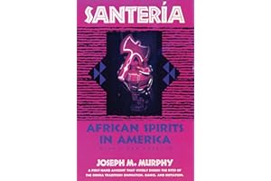 Santeria: African Spirits in America