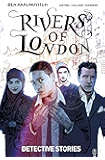 Rivers of London: Detective Stories Vol. 4