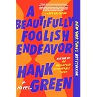 A Beautifully Foolish Endeavor: A Novel (The Carls Book 2)
