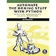 Amazon.com: Automate the Boring Stuff with Python: Practical ...