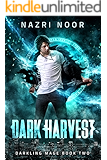 Dark Harvest (Darkling Mage Book 2)