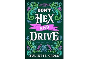 Don't Hex and Drive: Opposites Attract Vampire Romance (Stay a Spell Book 2)