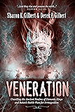 Veneration: Unveiling the Ancient Realms of Demonic Kings and Satan’s Battle Plan for Armageddon