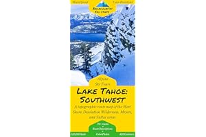 Backcountry Ski Tours - Lake Tahoe: Southwest | A Map/Guidebook to Backcountry Skiing and Ski Touring Around Lake Tahoe, California