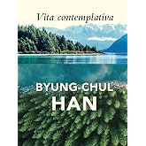Vita Contemplativa: In Praise of Inactivity