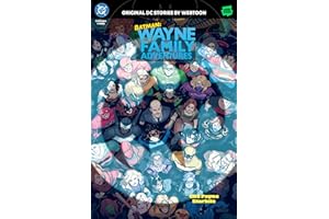 Batman: Wayne Family Adventures Volume Four (DC Batman)