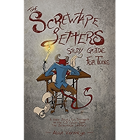 The Screwtape Letters Study Guide for Teens: A Bible Study for Teenagers on the C.S. Lewis Book The Screwtape Letters… book cover