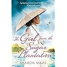 The Girl from the Sugar Plantation: A gripping and emotional family saga of love and secrets (The Quint Chronicles)