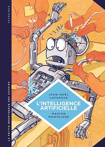 Download La petite Bédéthèque des Savoirs - tome 1 - L'Intelligence artificielle. Fantasmes et réalités. PDF
