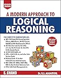 A Modern Approach to Logical Reasoning by R.S. Aggarwal (2019-20 Session)