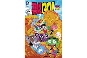 Teen Titans Go! (2013-) Vol. 1: Party, Party!: Party!, Party! (Teen Titans Go! (2013-2019))