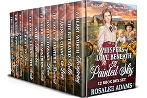 Whispers of Love Beneath a Painted Sky: 12 Book Bumper Box Set of Sweet, Clean, Mail Order Bride Western Romance
