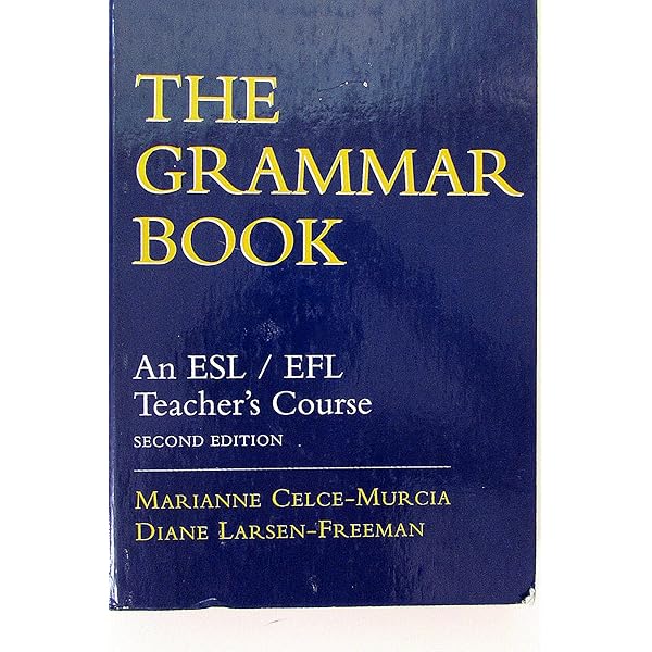 The Grammar Book 3rd edition by Larsen-Freeman, Diane, Celce