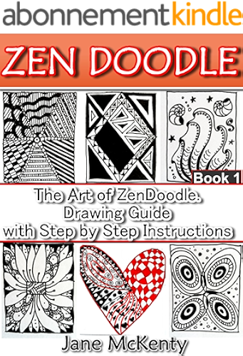 Download ZEN DOODLE: The Art of Zen Doodle. Drawing Guide with Step by Step Instructions. Book one. (Zen Doodle Art 1) (English Edition) PDF