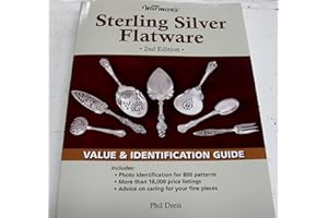 Warman's Sterling Silver Flatware: Value & Identification Guide, 2nd Edition