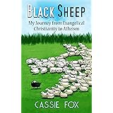 Black Sheep: My Journey from Evangelical Christianity to Atheism
