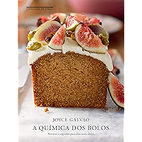 A química dos bolos: Receitas e segredos para dias mais doces (Portuguese Edition) book cover