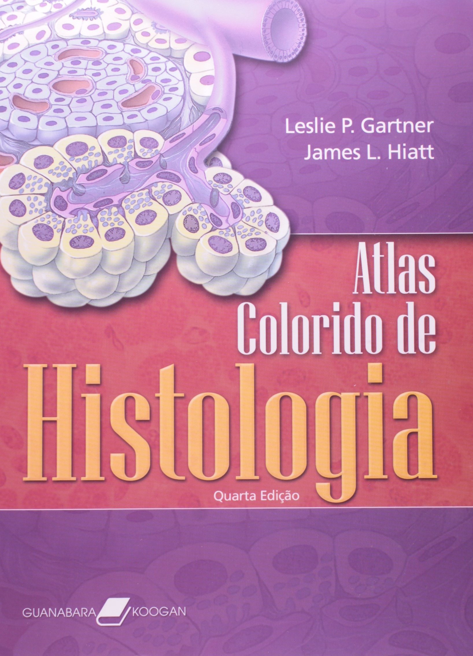 atlas colorido histologia gartner