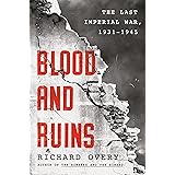 Blood and Ruins: The Last Imperial War, 1931-1945