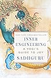 Inner Engineering: A Yogi's Guide to Joy