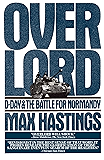 Overlord: D-Day and the Battle for Normandy