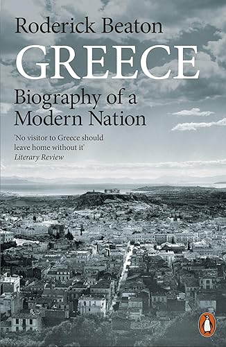 Download Greece: Biography of a Modern Nation PDF