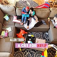 A Cry for Help [Explicit]