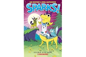 Sparks! Double Dog Dare