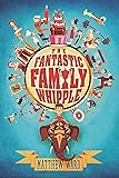 The Fantastic Family Whipple