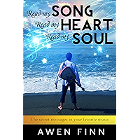 Read my SONG Read my HEART Read my SOUL: The secret messages in your favorite music book cover Read my SONG Read my HEART Read my SOUL: The secret messages in your favorite music book cover