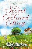 The Secret of Orchard Cottage: The feel-good number one bestseller