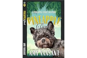 Pineapple Park: A Cozy Murder Mystery (Pineapple Port Mysteries Book 27)