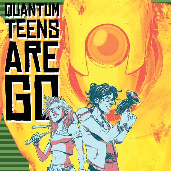 Quantum Teens Are Go (Issues) (3 Book Series)