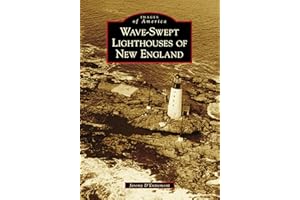 Wave-Swept Lighthouses of New England (Images of America)