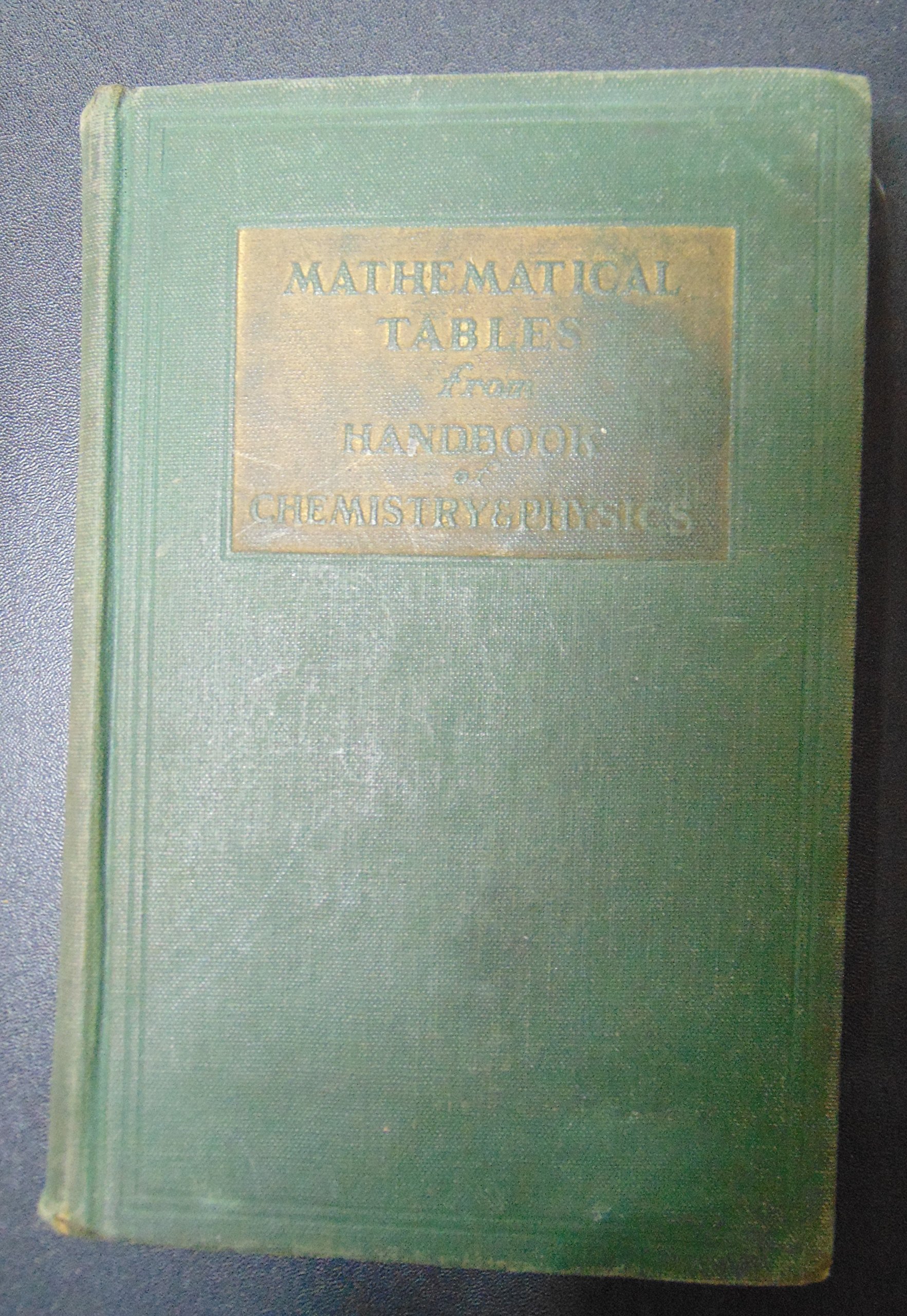 Mathematical Tables physics handbook chemistry ... of and from