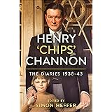 Henry 'Chips' Channon: The Diaries (Volume 2): 1938-43