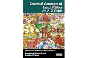 Essential Concepts of Land Politics: An A–Z Guide