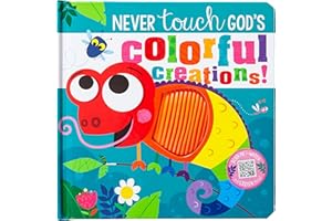 Never Touch God’s Colorful Creations