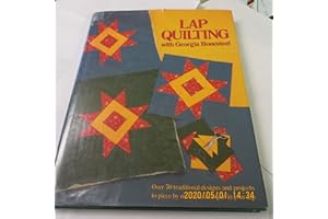Lap Quilting With Georgia Bonesteel