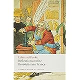 Reflections on the Revolution in France (Oxford World's Classics)